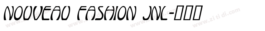 Nouveau Fashion JNL字体转换